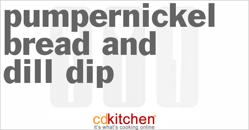 Pumpernickel Bread And Dill Dip - CDKitchen.com