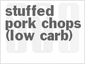 recipe for stuffed pork chops (low carb)