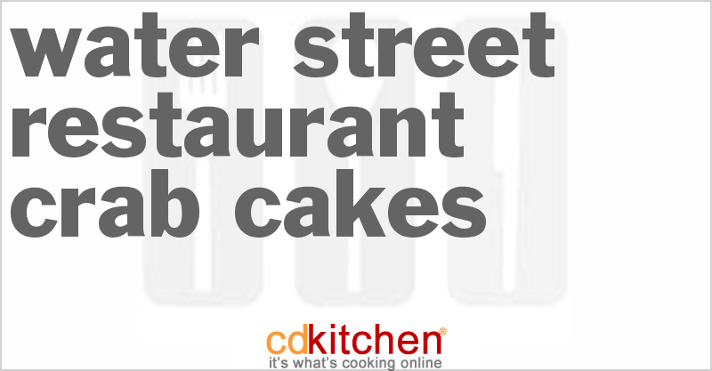 Water Street Restaurant Crab Cakes - CDKitchen.com
