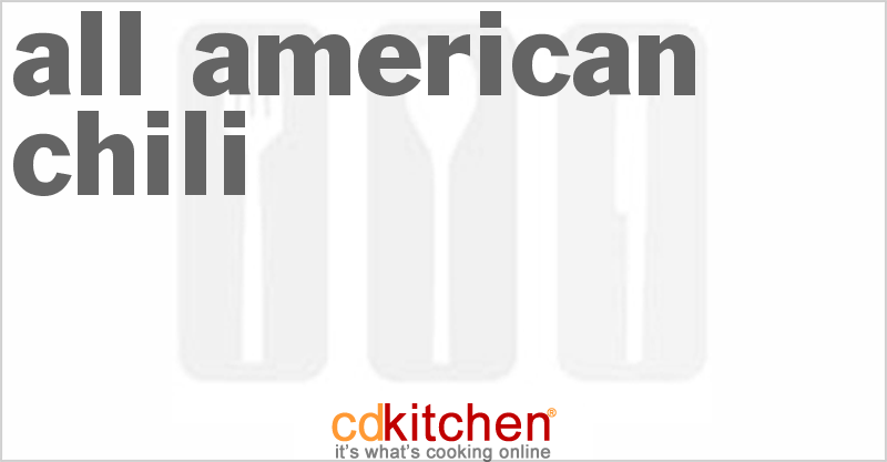 All-American Chili - CDKitchen.com