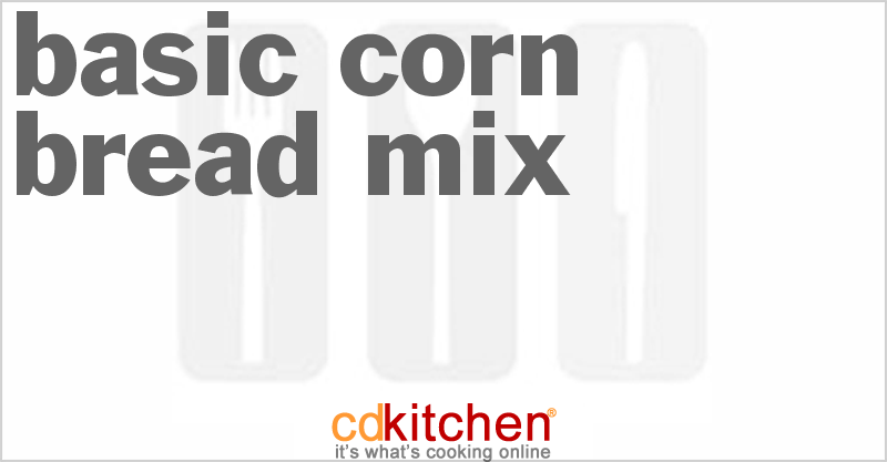 Basic Corn Bread Mix - CDKitchen.com