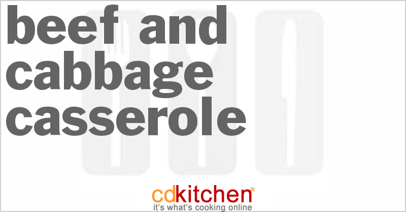 Beef and Cabbage Casserole - CDKitchen.com