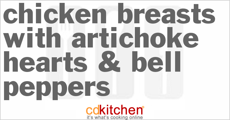 Chicken Breasts with Artichoke Hearts & Bell Peppers - CDKitchen.com