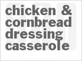 recipe for chicken & cornbread dressing casserole