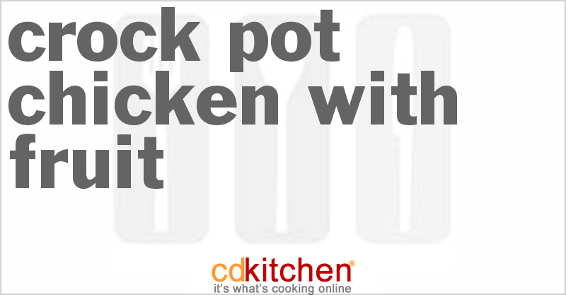 Chicken With Fruit - CDKitchen.com