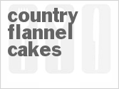 recipe for country flannel cakes
