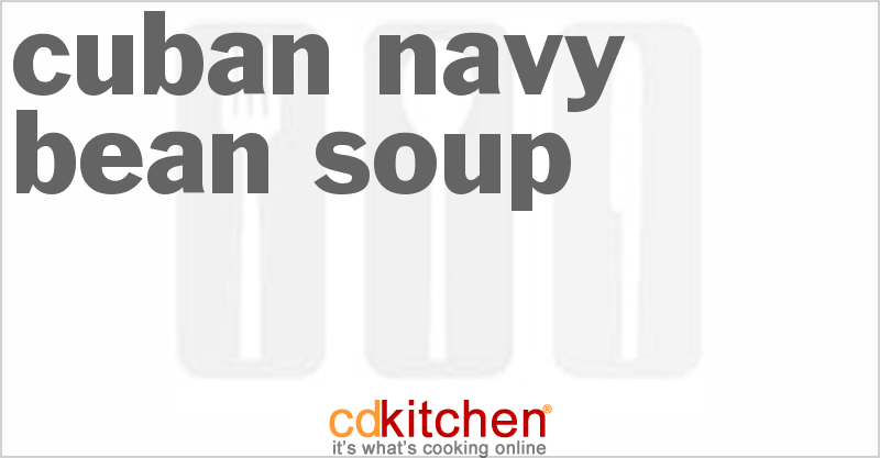 Cuban Navy Bean Soup - CDKitchen.com
