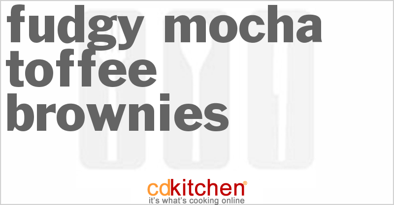 Fudgy Mocha Toffee Brownies - CDKitchen.com