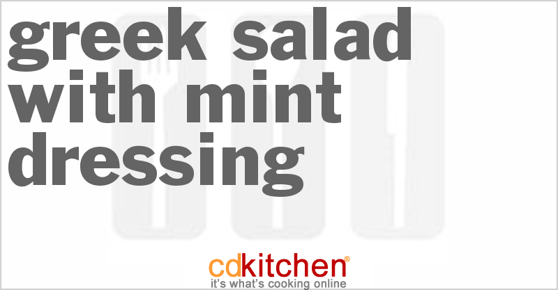 Greek Salad With Mint Dressing - CDKitchen.com
