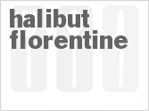 recipe for halibut florentine
