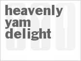 recipe for heavenly yam delight