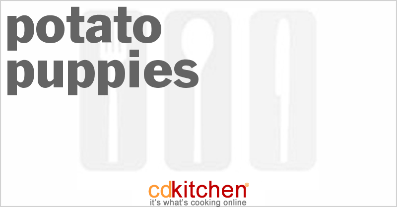 Potato Puppies - CDKitchen.com