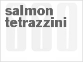 recipe for salmon tetrazzini