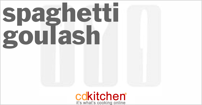 Spaghetti Goulash - CDKitchen.com