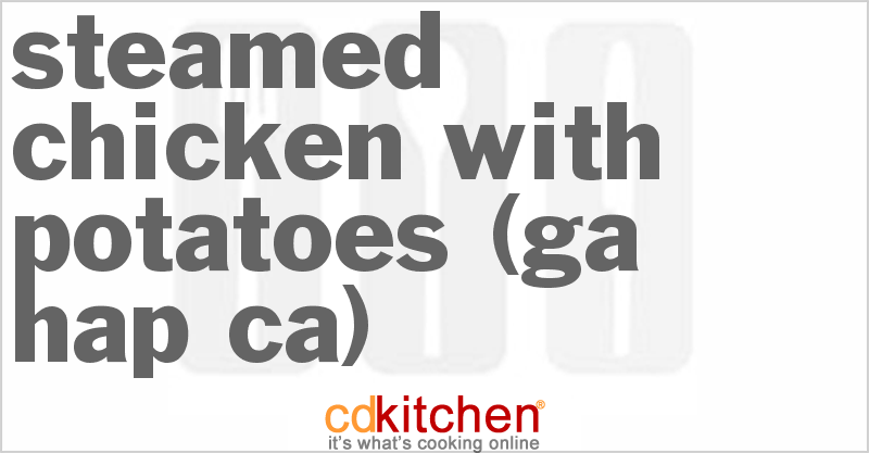Ga Hap Ca (Steamed Chicken with Tomatoes) - CDKitchen.com