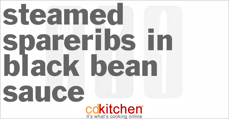 Steamed Spareribs In Black Bean Sauce - CDKitchen.com