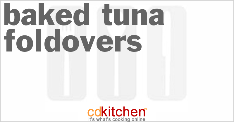 Baked Tuna Foldovers - CDKitchen.com