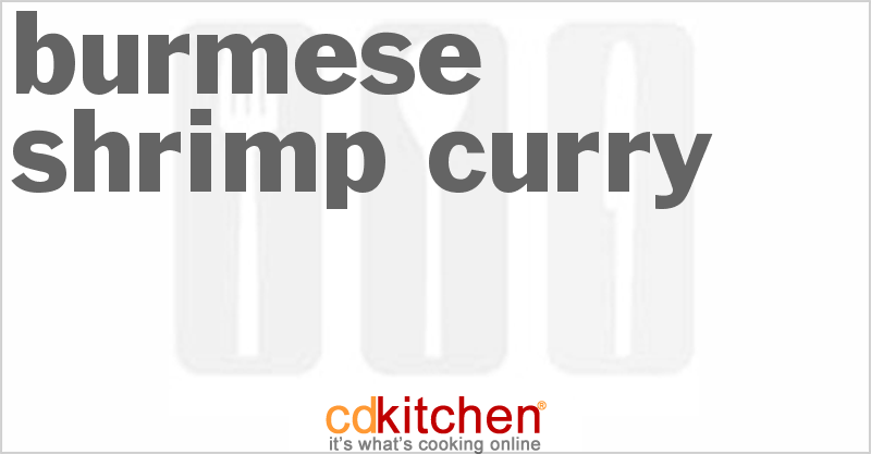 Burmese Shrimp Curry - CDKitchen.com