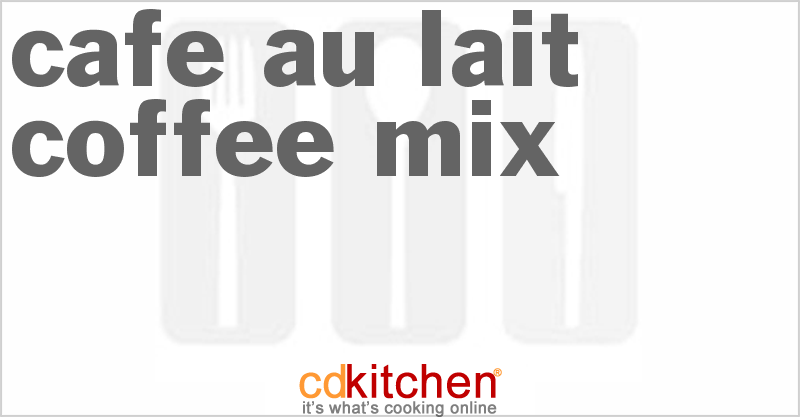 Cafe Au Lait Coffee Mix - CDKitchen.com