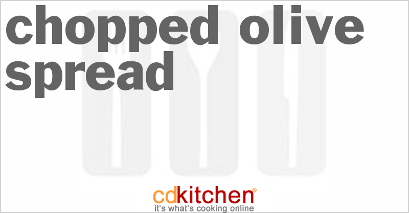 Chopped Olive Spread - CDKitchen.com