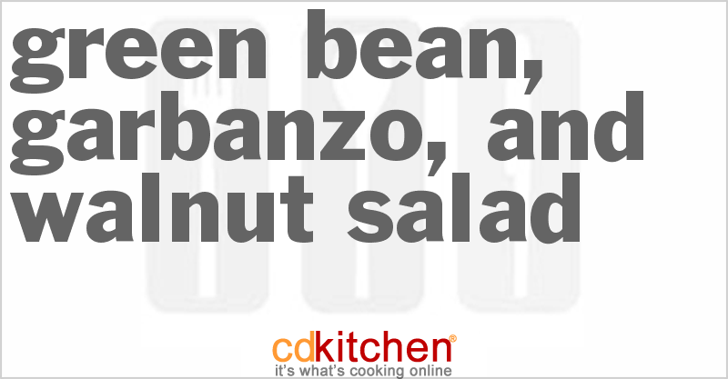 Green Bean, Garbanzo, and Walnut Salad - CDKitchen.com