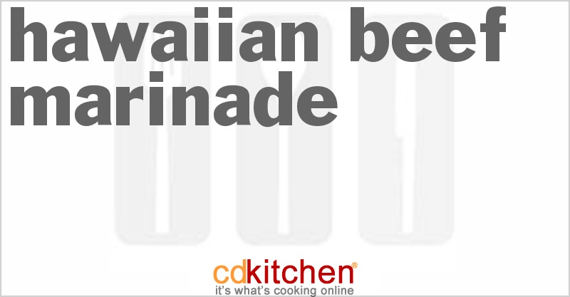 Hawaiian Beef Marinade - CDKitchen.com
