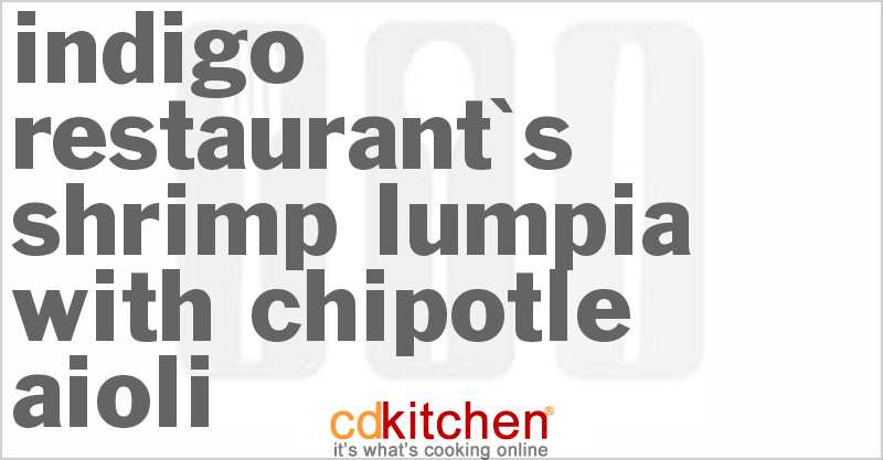 Indigo Restaurant's Shrimp Lumpia with Chipotle Aioli - CDKitchen.com