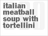 recipe for italian meatball soup with tortellini