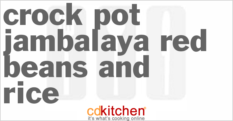 Jambalaya Red Beans And Rice - CDKitchen.com