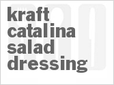 recipe for kraft catalina salad dressing