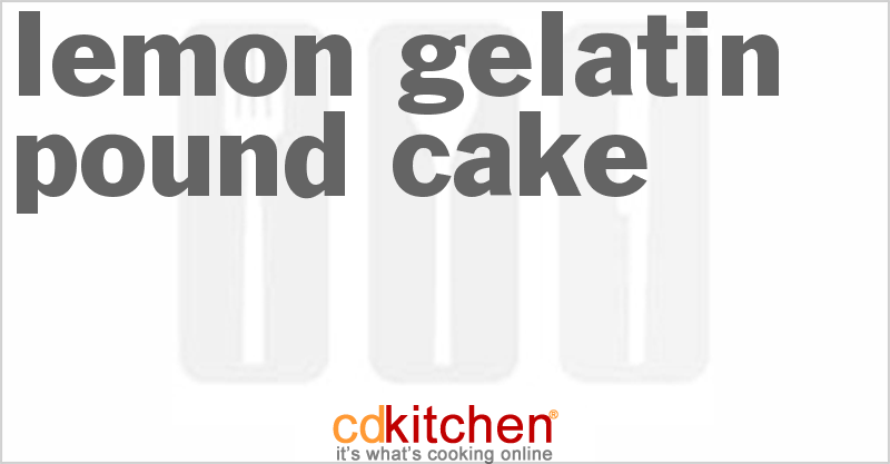 Lemon Gelatin Pound Cake - CDKitchen.com