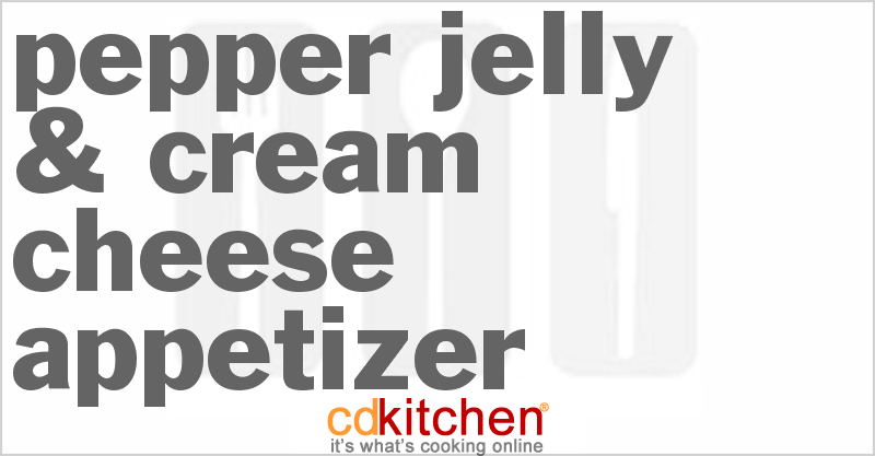Pepper Jelly & Cream Cheese Appetizer - CDKitchen.com