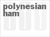 recipe for polynesian ham