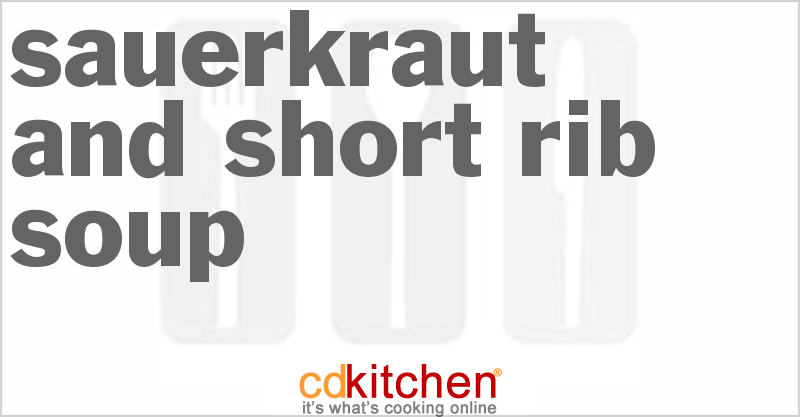 Sauerkraut And Short Rib Soup - CDKitchen.com