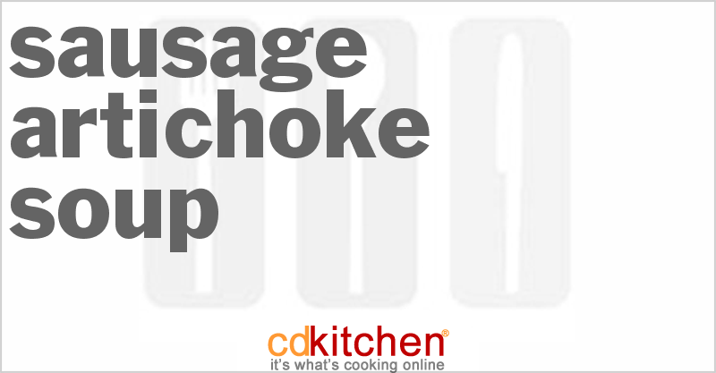 Sausage Artichoke Soup - CDKitchen.com