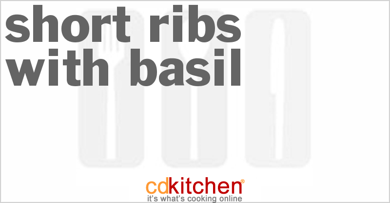 Short Ribs With Basil - CDKitchen.com