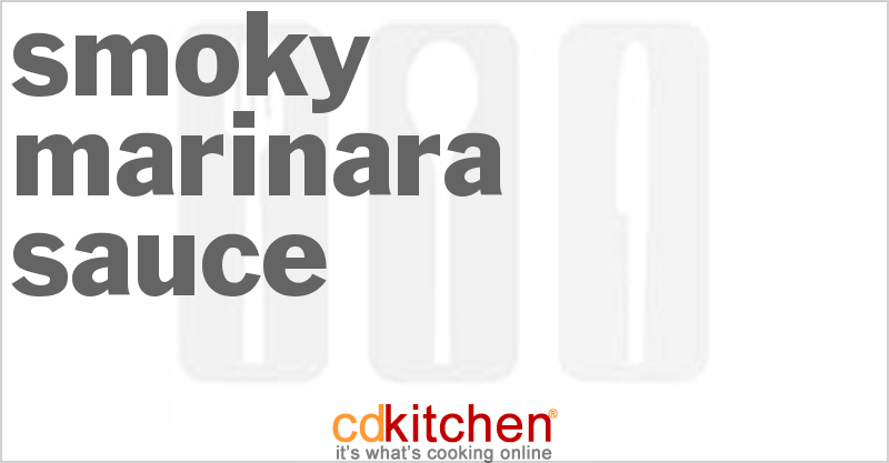 Smoky Marinara Sauce - CDKitchen.com