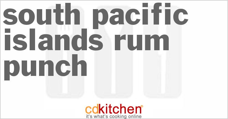 South Pacific Islands Rum Punch - CDKitchen.com