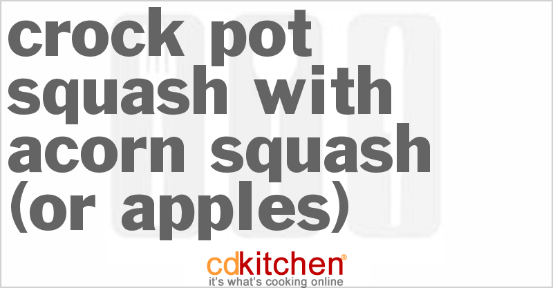 Squash with Acorn Squash (Or Apples) - CDKitchen.com
