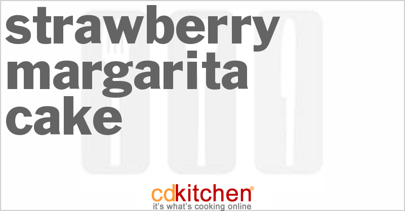 Strawberry Margarita Cake - CDKitchen.com