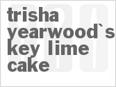 recipe for trisha yearwood's key lime cake