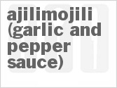 recipe for ajilimojili (garlic and pepper sauce)