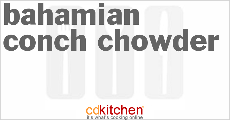 Bahamian Conch Chowder - CDKitchen.com