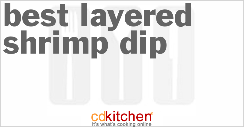 Best Layered Shrimp Dip - CDKitchen.com