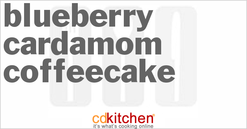 Blueberry-Cardamom Coffeecake - CDKitchen.com