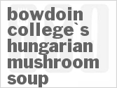 recipe for bowdoin college's hungarian mushroom soup
