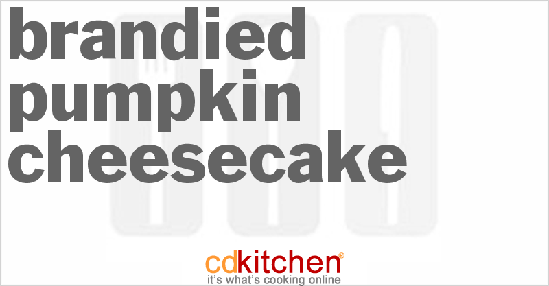 Brandied Pumpkin Cheesecake - CDKitchen.com
