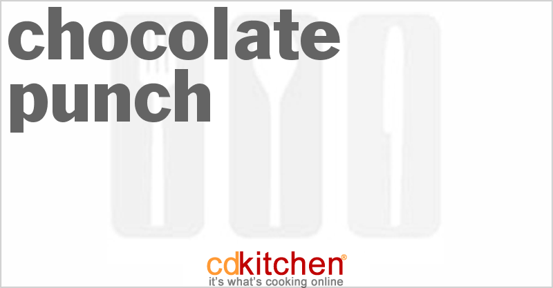 Chocolate Punch - CDKitchen.com
