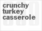 recipe for crunchy turkey casserole