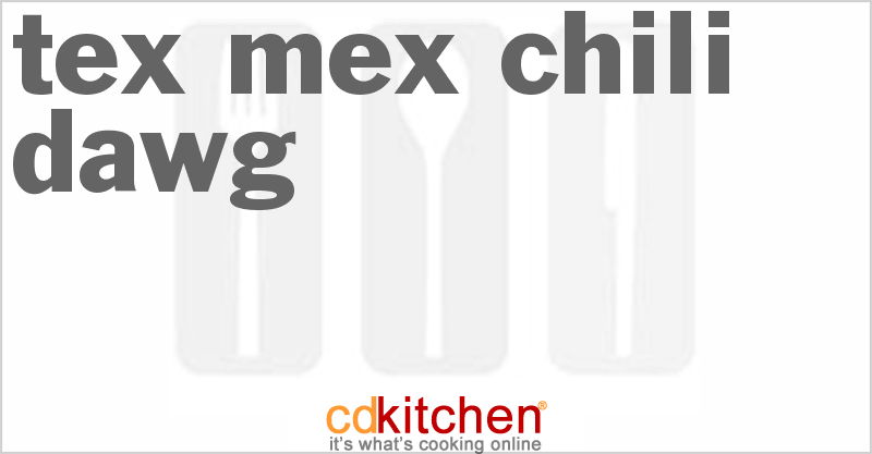 Tex-Mex Chili Dawg - CDKitchen.com